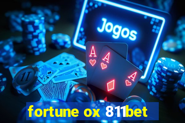 fortune ox 811bet